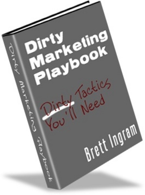 Product picture Dirty Marketing Playbook - make more money from yourself